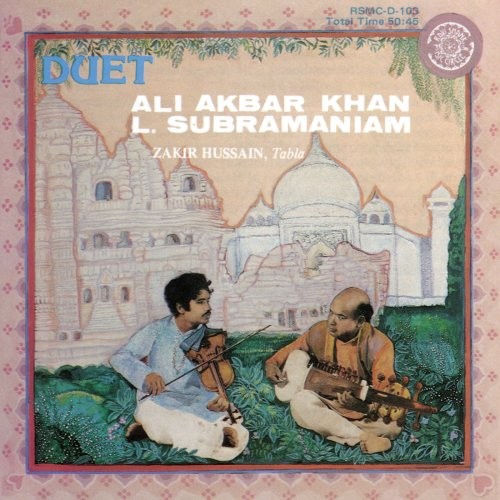 Ali Akbar Khan & L. Subramaniam - Duet (Live At Wheeler Auditorium  Berkeley CA)