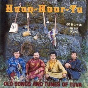 Huun-Huur-Tu - 60 Horses In My Herd (Music CD)