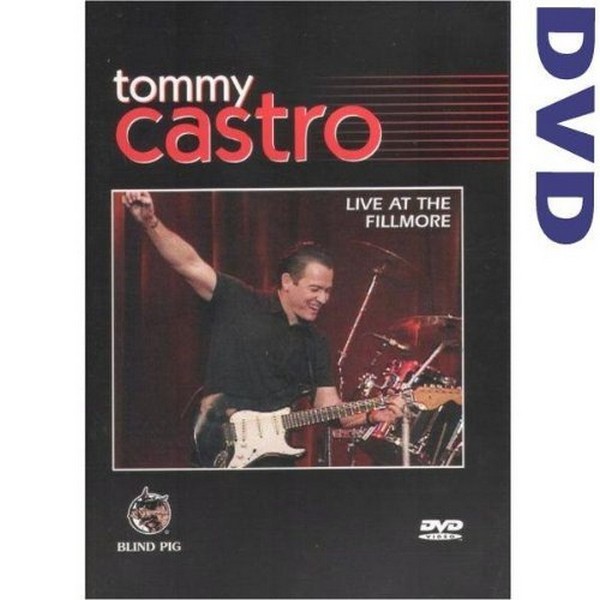 Tommy Castro - Live At The Fillmore (DVD)