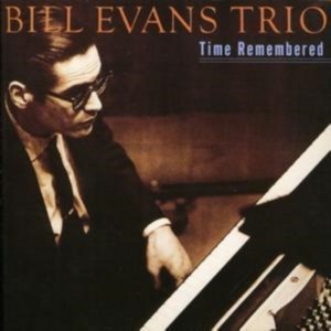 Bill Evans - Time Remembered (European Import)
