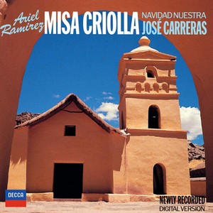 Jose Carreras - Ramirez/Misa Criolla (Music CD)