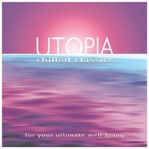 Various Artists - Utopia Chilled Classics (2CD)