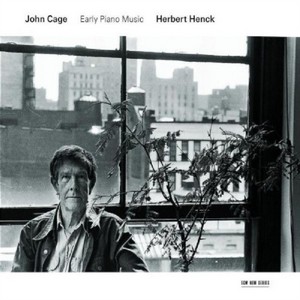 John Cage - Early Piano Music (Henck) (Music CD)
