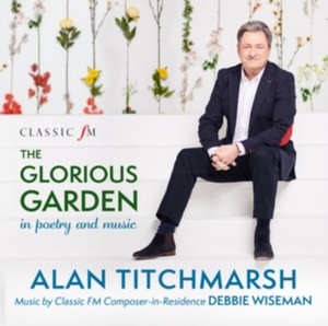 Alan Titchmarsh - The Glorious Garden (Music CD)