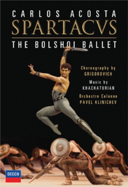 Khachaturian - Spartacus - Bolshoi Ballet - Carlos Acosta (DVD)