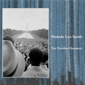Wadada Leo Smith - Ten Freedom Summers (Music CD)