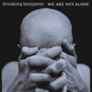 Breaking Benjamin - We Are Not Alone (Music CD)
