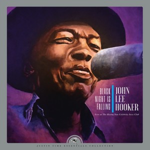 John Lee Hooker - Black Night is Falling: Live at The Rising Sun Celebrity Jazz Club (Collector's Edition) (Music CD)