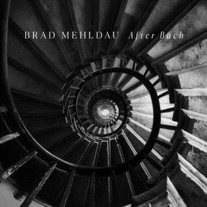 Brad Mehldau - After Bach (Music CD)