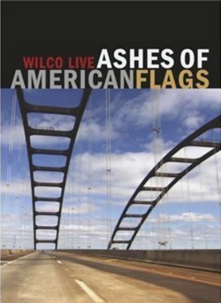 Wilco - Ashes Of American Flags (DVD)