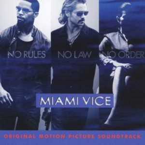 Original Soundtrack - Miami Vice (Music CD)
