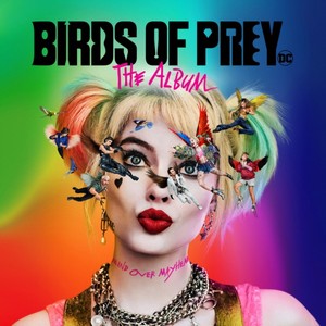 Birds of Prey: The Album - Birds of Prey: The Album