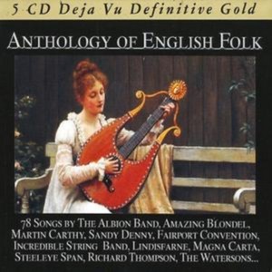 Various Artists - Anthology Of English Folk