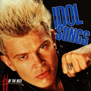 Billy Idol - Idol Songs (11 Of The Best)