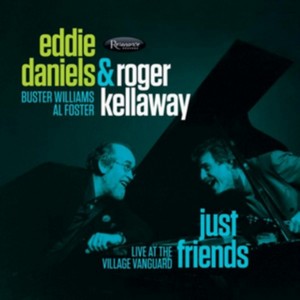 Eddie Daniels - Just Friends (Live at the Village Vanguard/Live Recording) (Music CD)