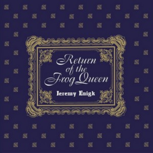 Jeremy Enigk - Return of The Frog Queen (Music CD)