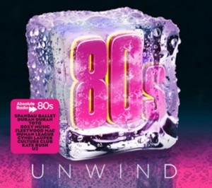 Various Artists - Absolute 80s Unwind (Music CD)