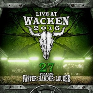 Various Artists - Live At Wacken 2016 (27 Years Faster  Harder  Louder/Live Recording) (Music CD)