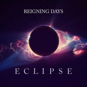 Reigning Days - Eclipse (Music CD)