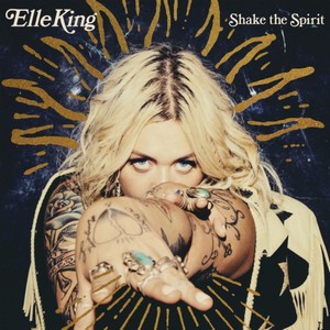 Elle King - Shake The Spirit (Music CD)