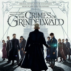 James Newton Howard - Fantastic Beasts: The Crimes Of Grindelwald (Original Motion Picture Soundtrack) [VINYL]