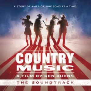 Various - Country Music – A Film by Ken Burns OST (Box Set) (Music CD)