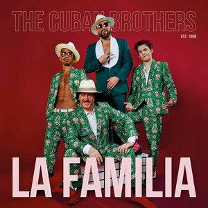 The Cuban Brothers - La Familia (Music CD)