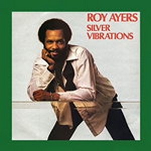 Roy Ayers - Silver Vibrations (Music CD)