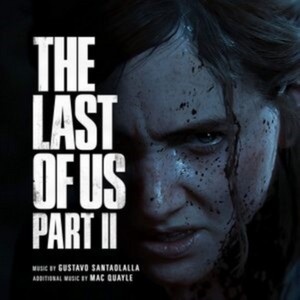 Gustavo Santaolalla & Mac Quayle - The Last Of Us Part II (Original Soundtrack) (Music CD)