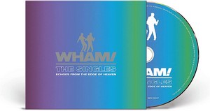 Wham! - The Singles: Echoes From The Edge Of Heaven (Music CD)