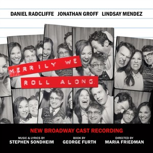 Merrily We Roll Along (New Broadway Cast Recording) (Music CD)