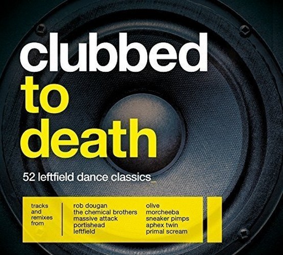 Various Artists - Clubbed To Death (Music CD)