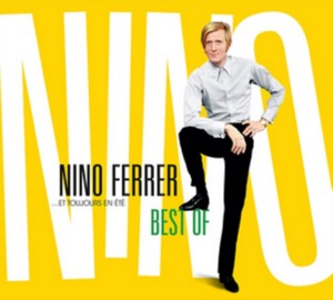 Nino Ferrer - Et Toujours En Été: Best of Nino Ferrer - Box set