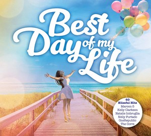 Various Artist - Best Day Of My Life (Music CD)