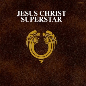 Andrew Lloyd Webber -  Jesus Christ Superstar (50th Anniversary Edition) (Music CD)