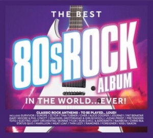 Various Artists - The Best 80s Rock Album in the world...Ever! (Music CD)