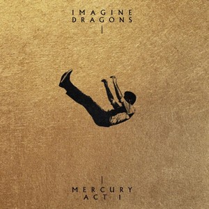 Imagine Dragons - Mercury: Act I (Music CD)