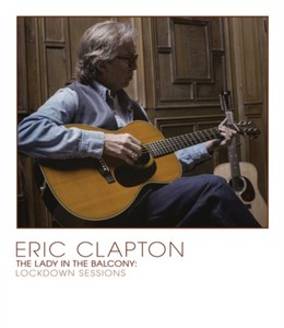 Eric Clapton - The Lady In The Balcony (Blu-Ray)