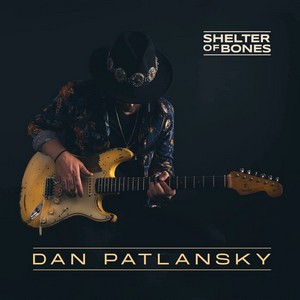 Dan Patlansky - Shelter Of Bones (Music CD)