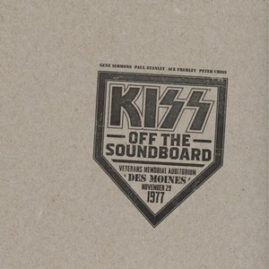 Kiss - Off The Soundboard: Des Moines 