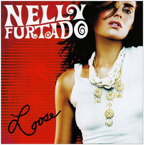 Nelly Furtado- Loose