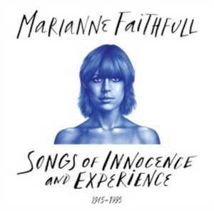 Marianne Faithfull - Songs Of Innocence And Experience (Music CD)