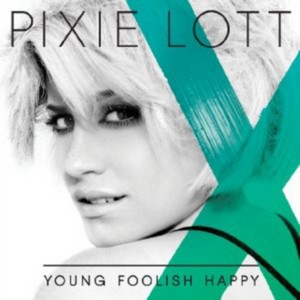 Pixie Lott - Young Foolish Happy (Music CD)