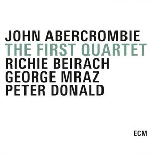 John Abercrombie - First Quartet (Music CD)