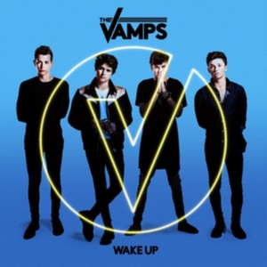 Vamps (The) - Wake Up (Music CD)