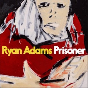 Ryan Adams - Prisoner (Music CD)