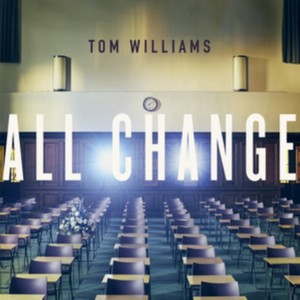 Tom Williams - All Change (Music CD)