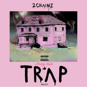 2 Chainz - Pretty Girls Like Trap Music (Parental Advisory) [PA] (Music CD)