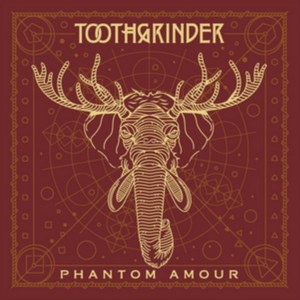 Toothgrinder - Phantom Amour (Music CD)
