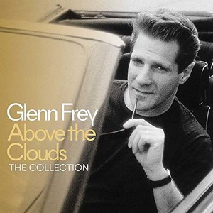 Glenn Frey - Above The Clouds - The Collection [CD/DVD] Box set  CD+DVD